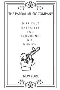 Difficult Exercises for Trombone N-1