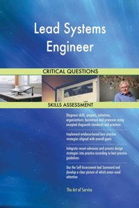 Lead Systems Engineer Critical Questions Skills Assessment