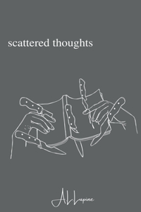 scattered thoughts