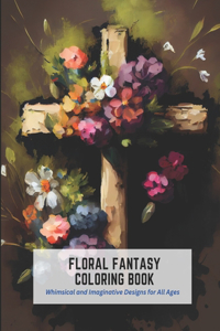 Floral Fantasy Coloring Book