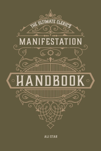 The Ultimate Cleric's Manifestation Handbook