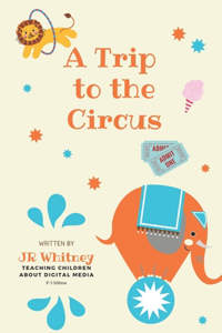 Trip to the Circus
