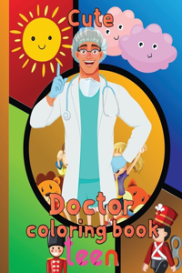 Cute Doctor Coloring Book Teen