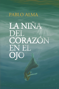 La niña del corazón en el ojo