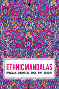 Ethnic Mandalas Mandala Coloring Book For Senior