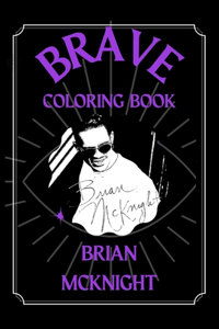 Brian McKnight Brave Coloring Book