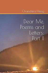 Dear Me, Poems and Letters