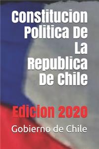 Constitucion Politica De La Republica De Chile