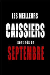 Les Meilleurs Caissiers sont nés en Septembre carnet de notes