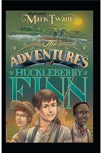 The Adventures of Huckleberry Finn Illustrated