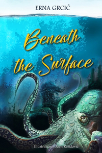 Beneath the Surface