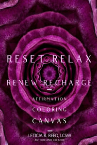 Reset Relax Renew Recharge Affirmation Coloring Canvas