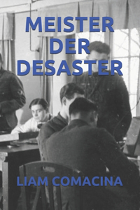 Meister Der Desaster