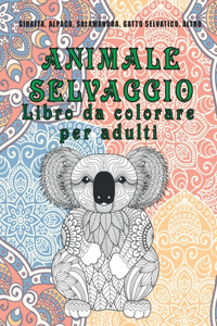 Animale selvaggio - Libro da colorare per adulti - Giraffa, Alpaca, Salamandra, Gatto Selvatico, altro