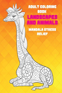 Adult Coloring Book Landscapes and Animals - Mandala Stress Relief
