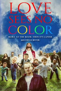 Love Sees No Color