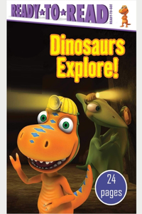 Dinosaurs Explore!