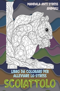 Libro da colorare per alleviare lo stress - Mandala Anti stress - Animali - Scoiattolo