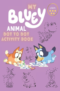 My Bluey Animal Dot to Dot Activity Book
