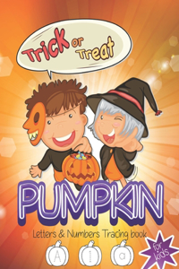 Trick or Treat Pumpkin Letters & Numbers Tracing book for kids