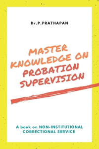 Master Knowledge on Probation Supervision