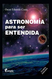 Astronomía para ser entendida