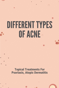 Different Types Of Acne