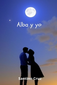 Alba y yo