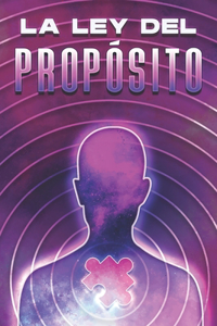 Ley del Propósito