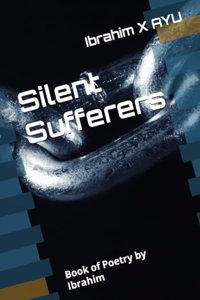 Silent Sufferers