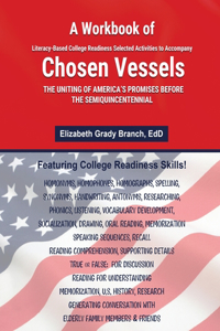 Workbook of Selected Literacy-Based Activities to Accompany Chosen Vessels