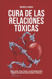 Cura De Las Relaciones Tóxicas