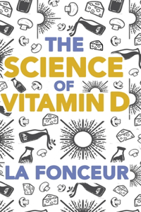 Science of Vitamin D (Color Print)