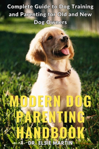 Modern Dog Parenting Handbook