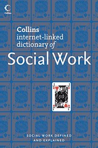 Social Work (Collins Internet-Linked Dictionary of)