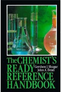 The Chemist's Ready Reference Handbook