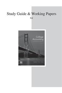 Study Guide and Working Papers for College Accounting (a Contemporary Approach)