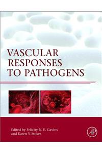 Vascular Responses to Pathogens