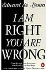 I Am Right-You Are Wrong: From This to the New Renaissance : From Rock Logic to Water Logic