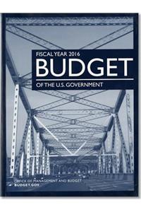 Fiscal Year 2016 Budget of the U.S. Government