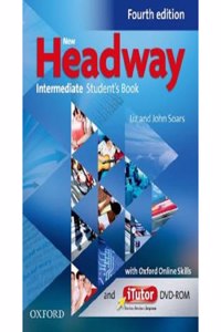 New Headway: Intermediate B1: Student's Book with iTutor and Oxford Online Skills