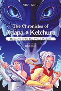 Chronicles of Adapa and Ketchura