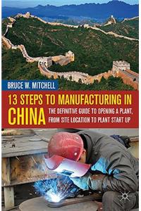 13 Steps to Manufacturing in China