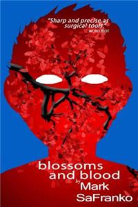 Blossoms And Blood