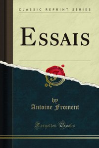 Essais (Classic Reprint)