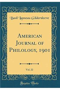 American Journal of Philology, 1901, Vol. 22 (Classic Reprint)