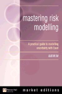 Mastering Risk Modelling
