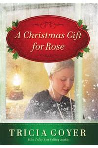 A Christmas Gift for Rose