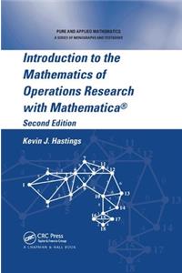 Introduction to the Mathematics of Operations Research with Mathematica(r)