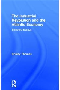 Industrial Revolution and the Atlantic Economy